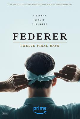 [费德勒:最后的12天 Federer: Twelve Final days][2024][2.54G]