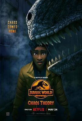 [侏罗纪世界:混沌理论 第一季 Jurassic World: Chaos Theory Season 1][2024]
