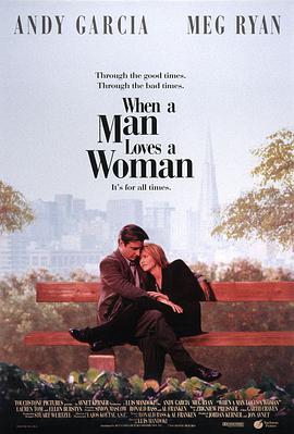 [当男人爱上女人 When a Man Loves a Woman][1994][4.08G]